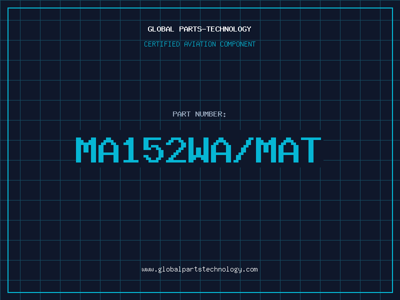 Aviation Part MA152WA/MAT