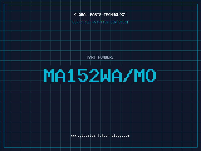Aviation Part MA152WA/MO