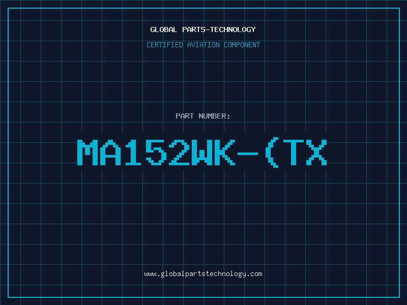 Aviation Part MA152WK-TX