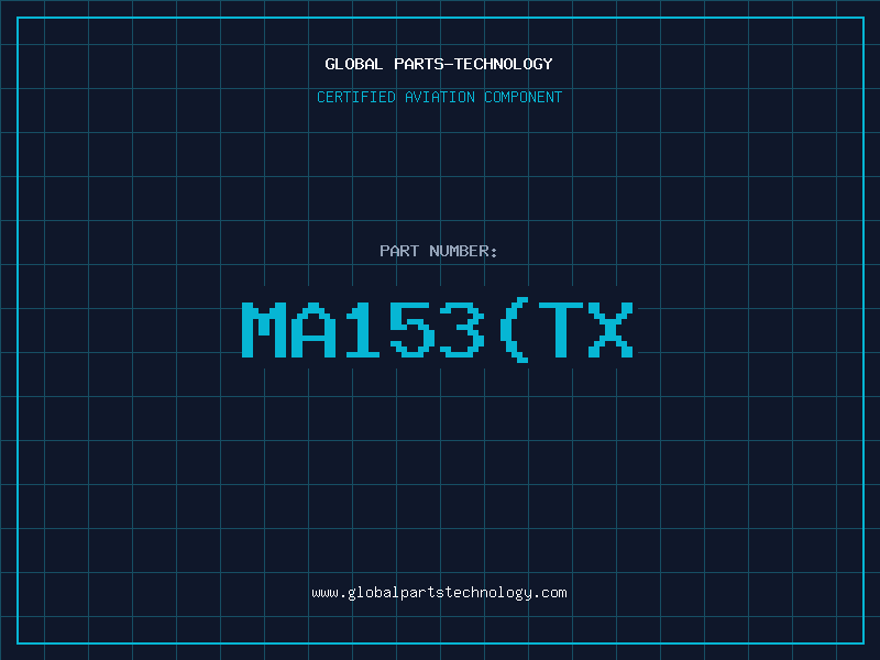 Aviation Part MA153(TX