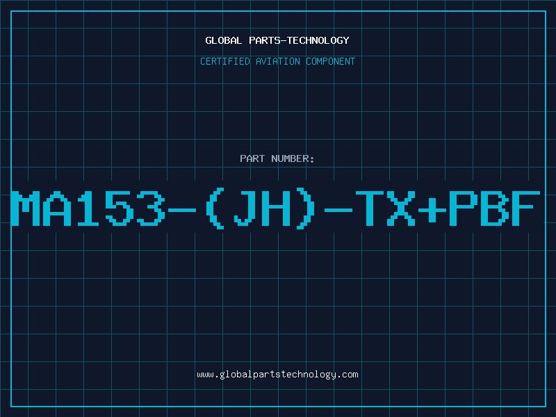 Aviation Part MA153-(JH)-TX+PBF