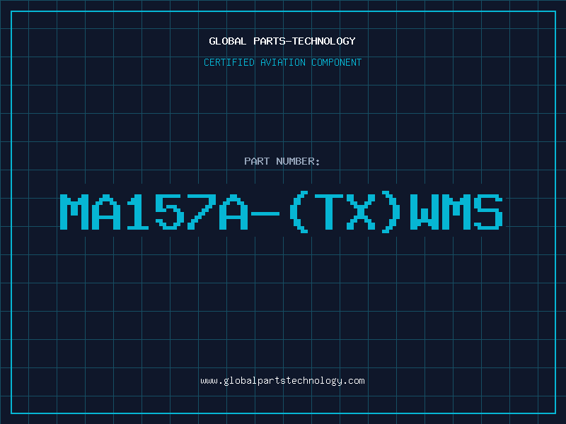 Aviation Part MA157A-(TX)WMS