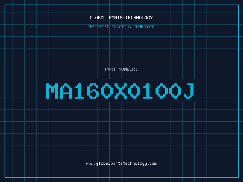 Aviation Part MA160X0100J