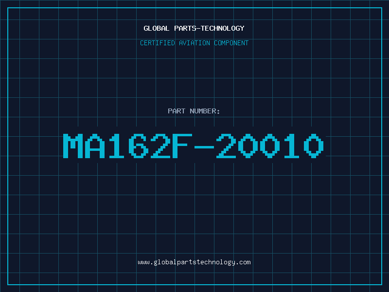 Aviation Part MA162F-20010