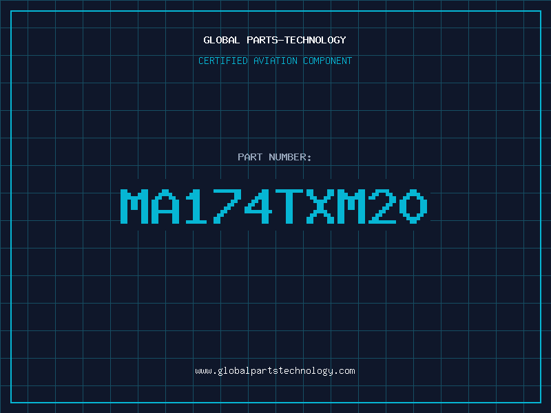 Aviation Part MA174TXM20