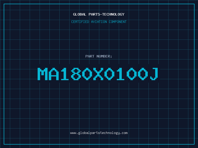 Aviation Part MA180X0100J