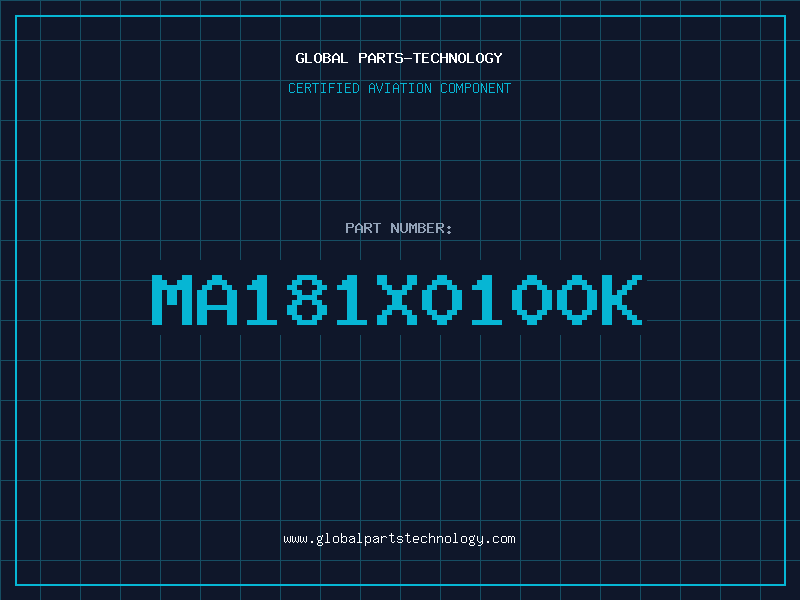 Aviation Part MA181X0100K