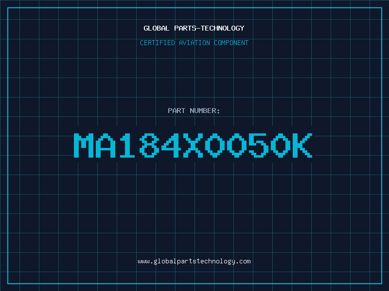 Aviation Part MA184X0050K