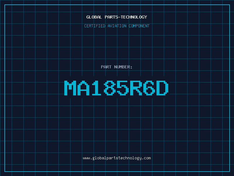 Aviation Part MA185R6D