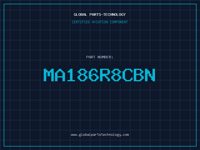 Aviation Part MA186R8CBN