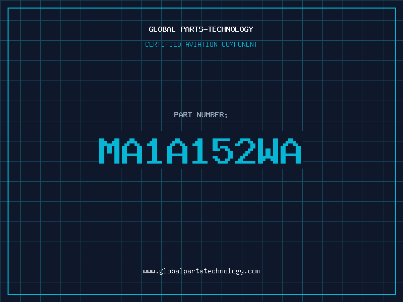 Aviation Part MA1A152WA