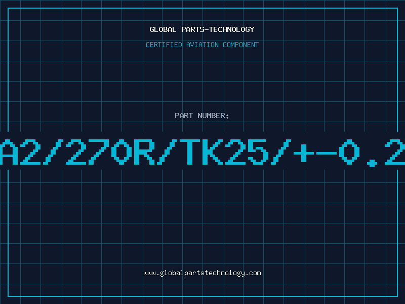 Aviation Part MA2/270R/TK25/+-0.25