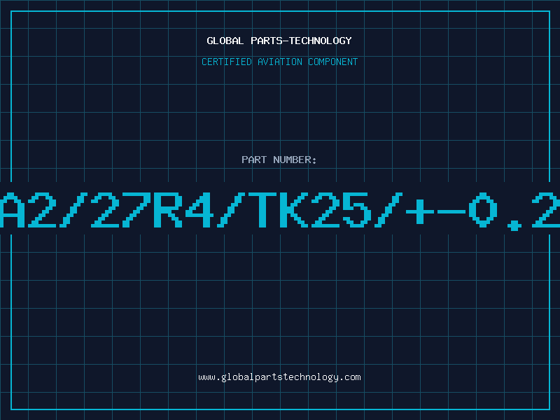 Aviation Part MA2/27R4/TK25/+-0.25