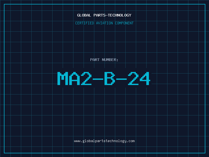 Aviation Part MA2-B-24