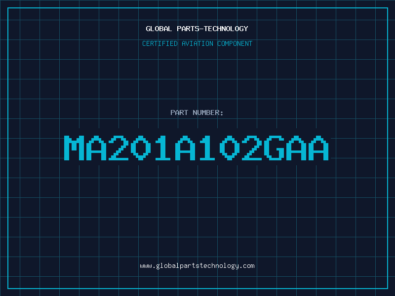 Aviation Part MA201A102GAA