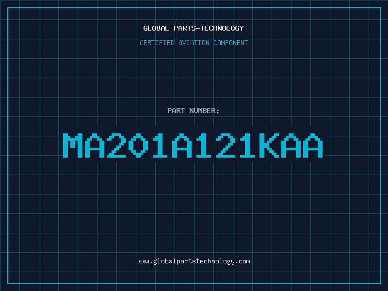 Aviation Part MA201A121KAA