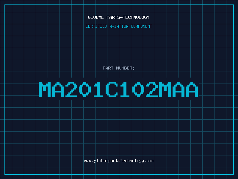 Aviation Part MA201C102MAA