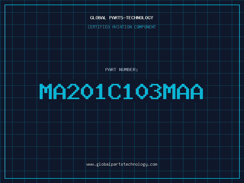 Aviation Part MA201C103MAA