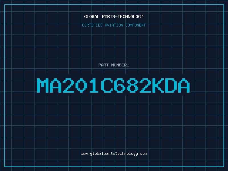 Aviation Part MA201C682KDA