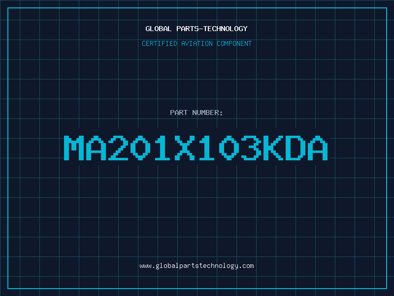 Aviation Part MA201X103KDA