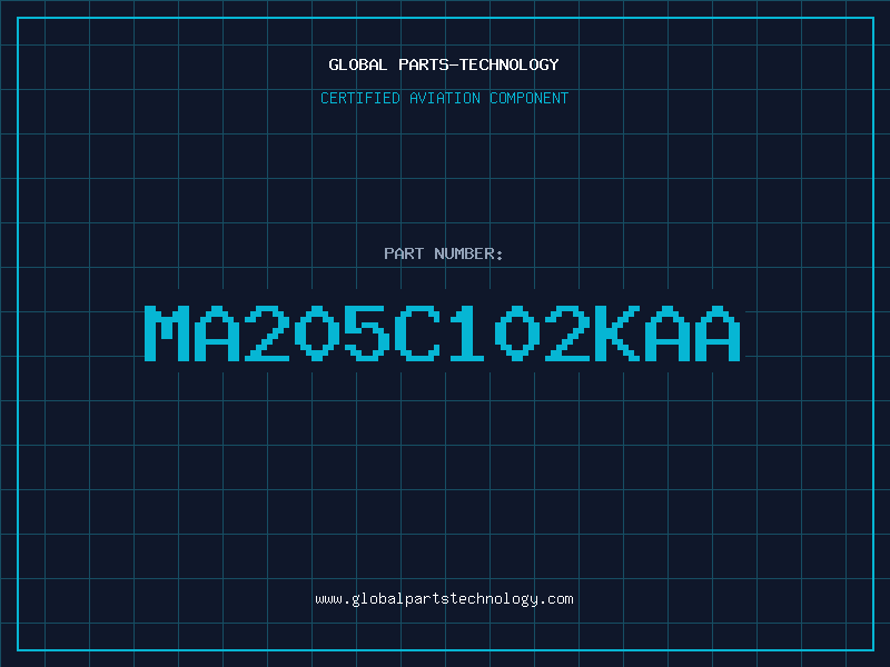 Aviation Part MA205C102KAA