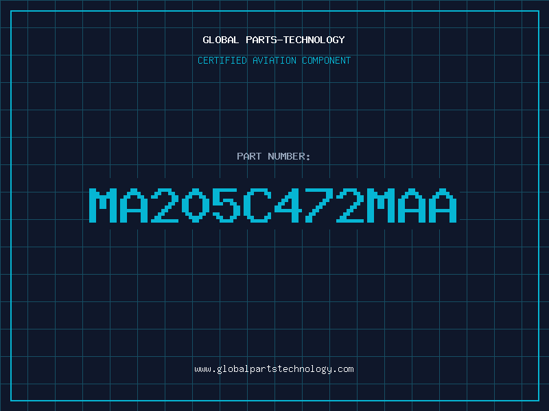Aviation Part MA205C472MAA