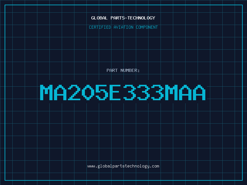 Aviation Part MA205E333MAA