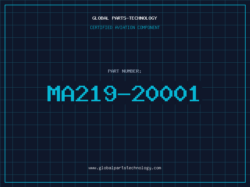 Aviation Part MA219-20001