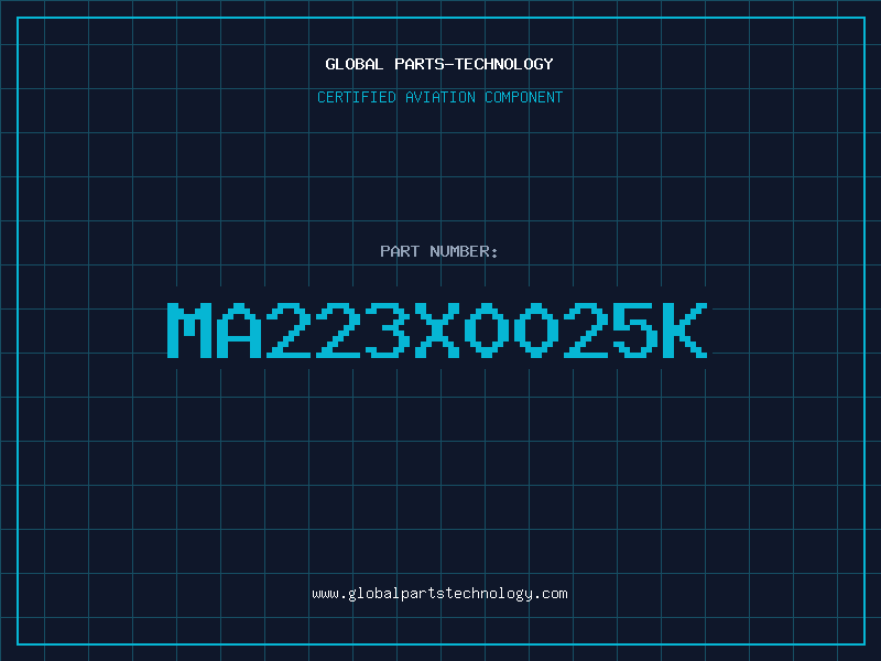 Aviation Part MA223X0025K