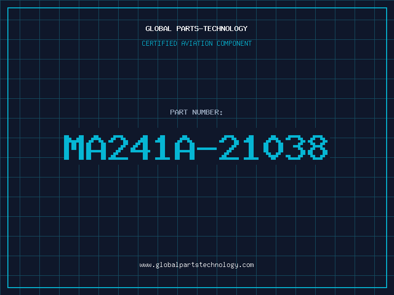 Aviation Part MA241A-21038