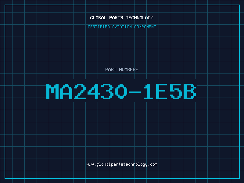 Aviation Part MA2430-1E5B