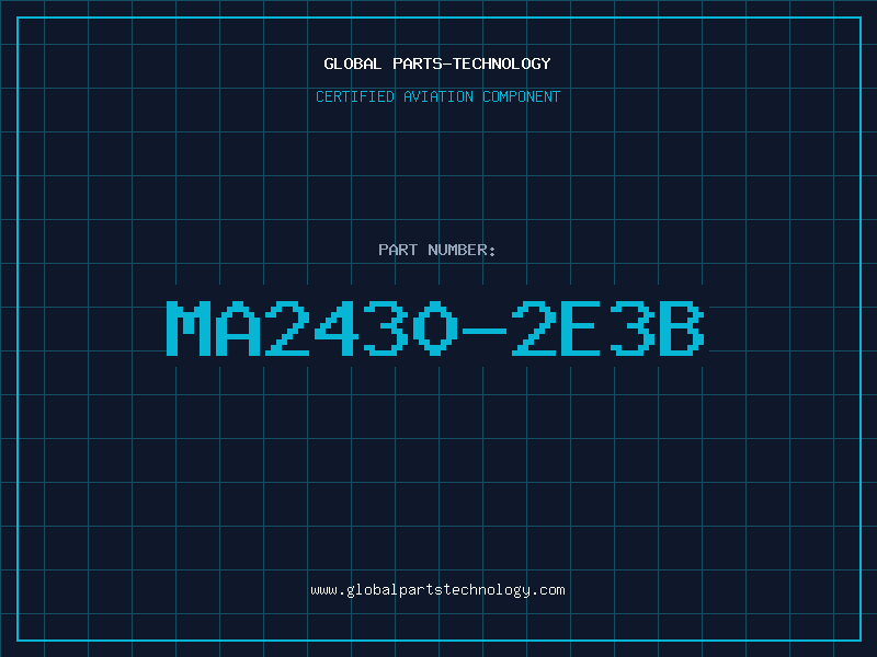 Aviation Part MA2430-2E3B