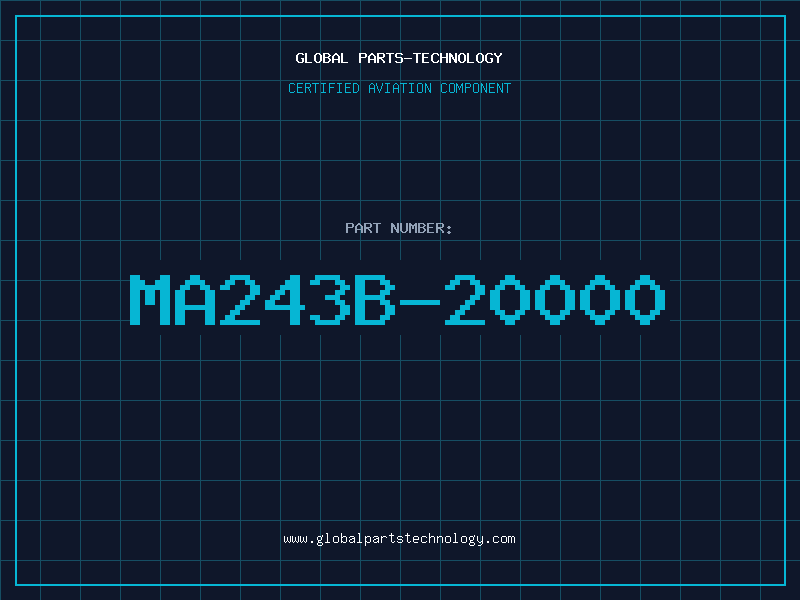 Aviation Part MA243B-20000
