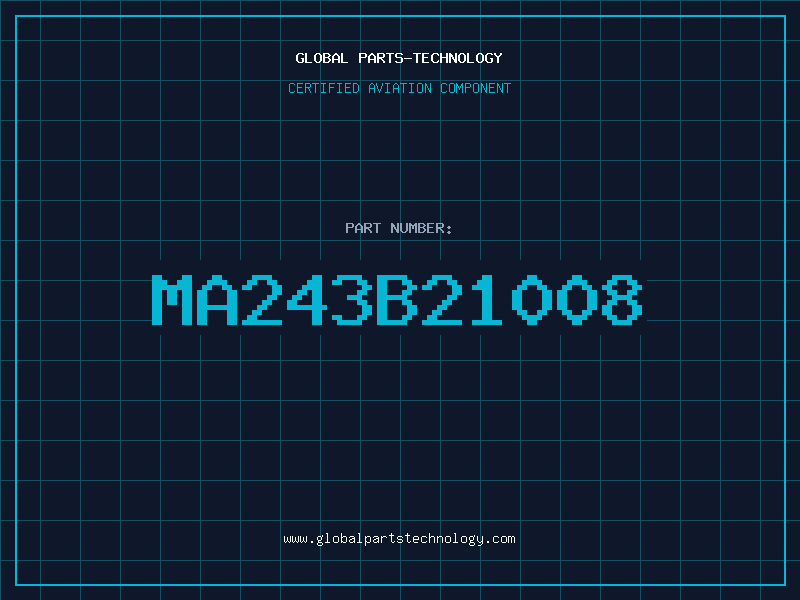 Aviation Part MA243B21008
