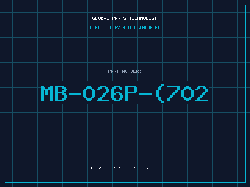 Aviation Part MB-026P-(702