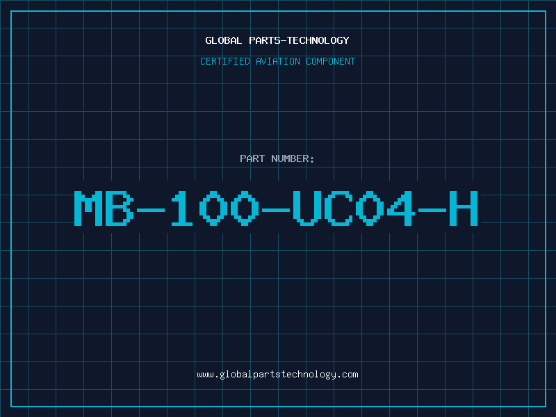 Aviation Part MB-100-UC04-H
