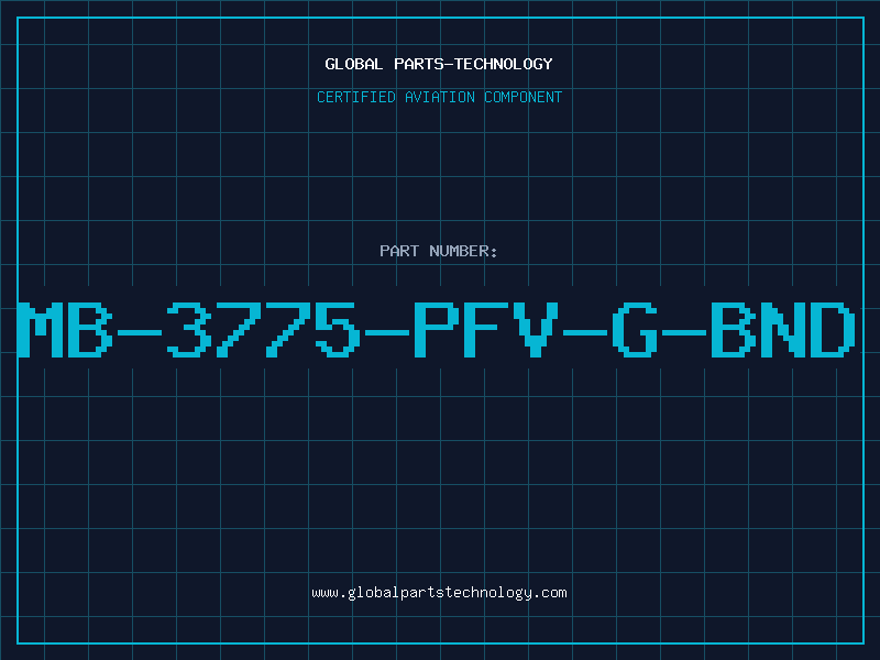 Aviation Part MB-3775-PFV-G-BND