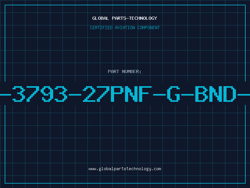 Aviation Part MB-3793-27PNF-G-BND-EF