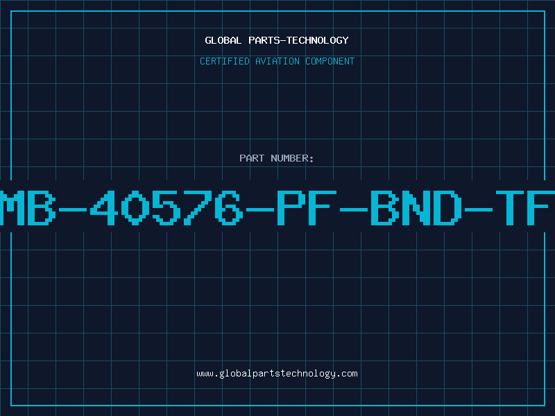 Aviation Part MB-40576-PF-BND-TF