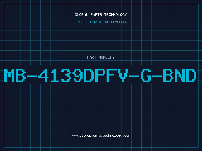Aviation Part MB-4139DPFV-G-BND