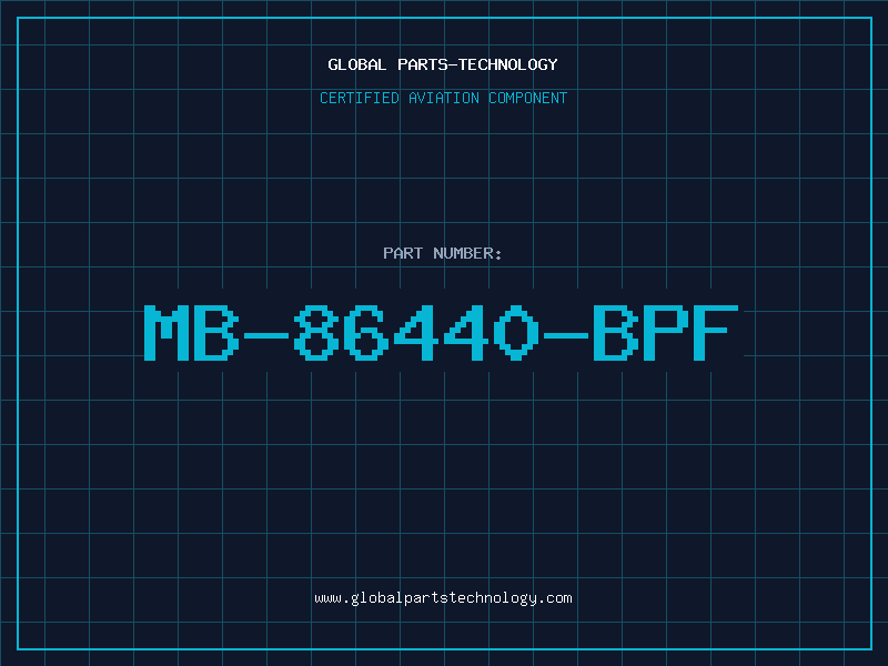 Aviation Part MB-86440-BPF
