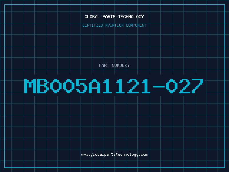 Aviation Part MB005A1121-027
