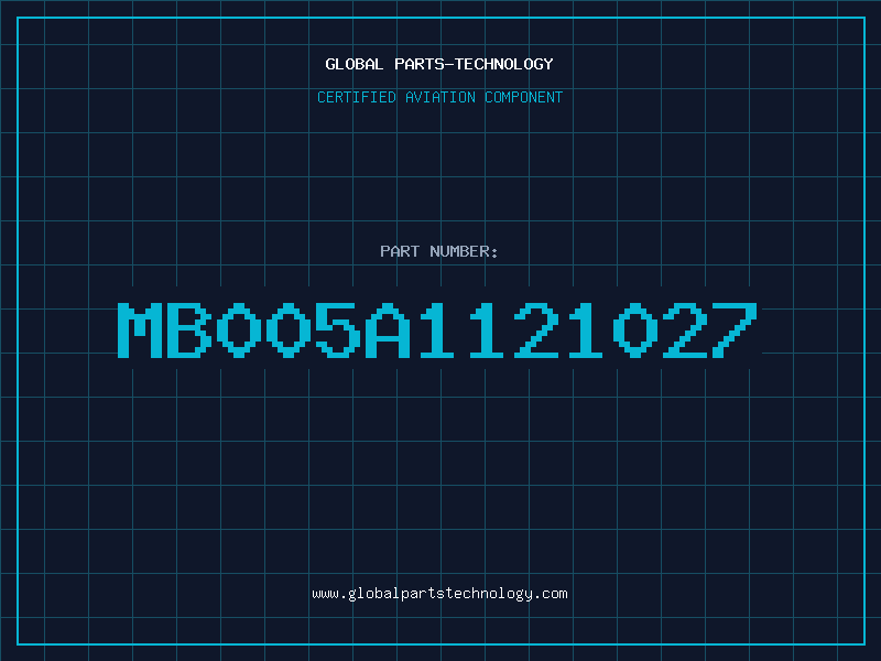 Aviation Part MB005A1121027