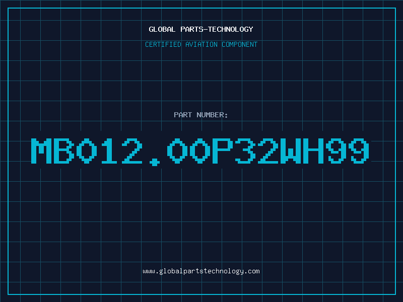 Aviation Part MB012.00P32WH99