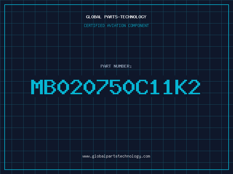 Aviation Part MB020750C11K2