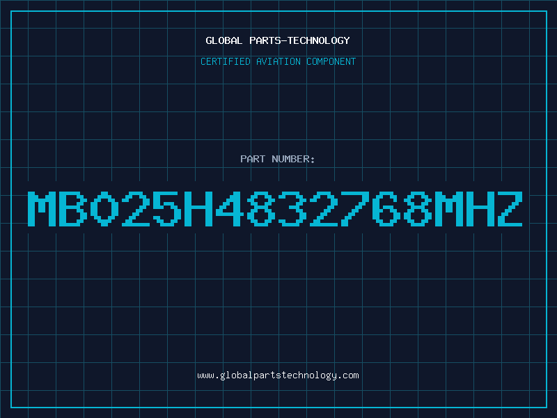Aviation Part MB025H4832768MHZ