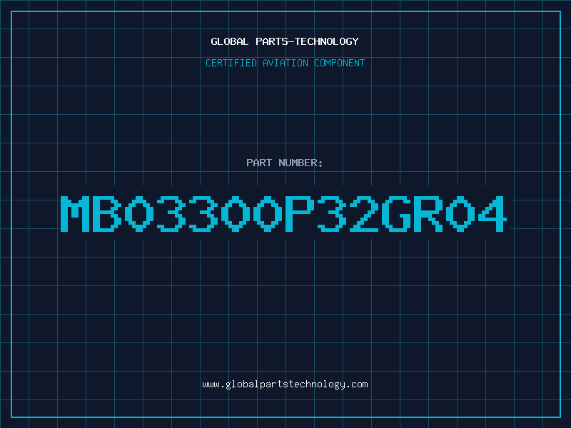 Aviation Part MB03300P32GR04