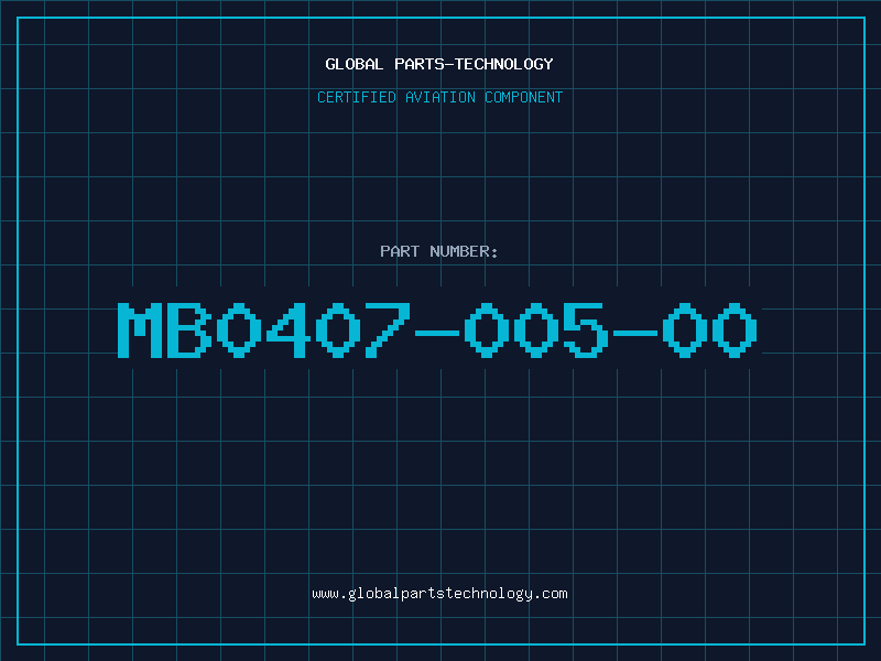 Aviation Part MB0407-005-00