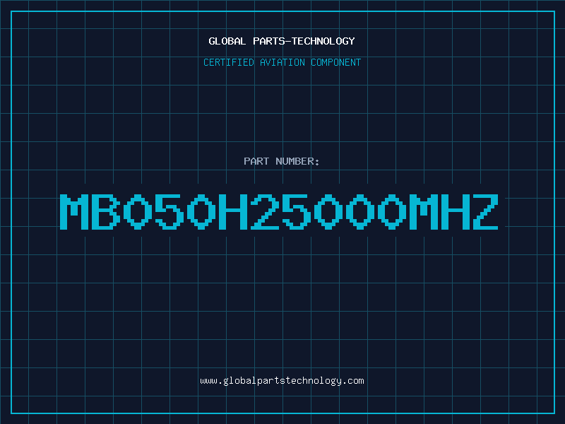Aviation Part MB050H25000MHZ