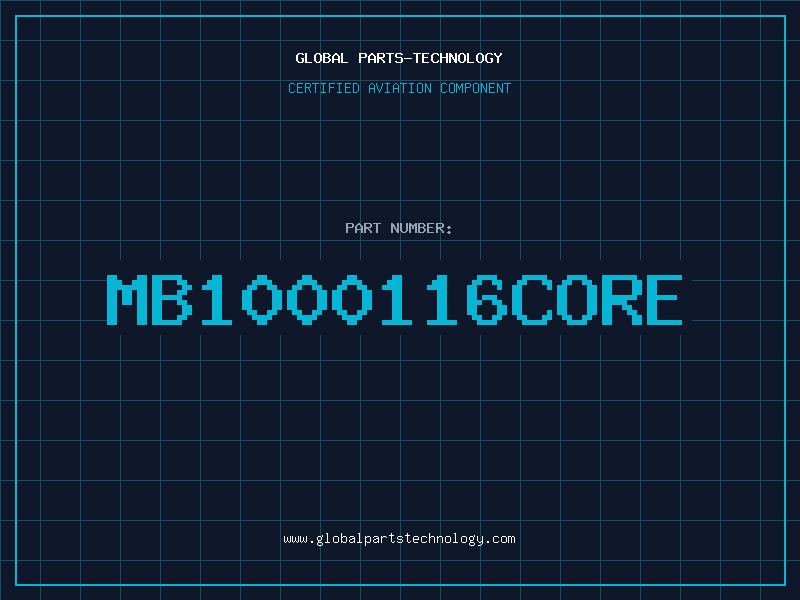 Aviation Part MB1000116CORE